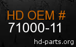 hd 71000-11 genuine part number