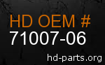 hd 71007-06 genuine part number