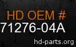 hd 71276-04A genuine part number