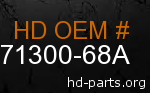 hd 71300-68A genuine part number