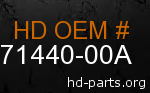 hd 71440-00A genuine part number