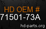 hd 71501-73A genuine part number