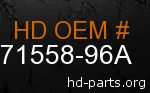 hd 71558-96A genuine part number
