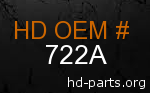 hd 722A genuine part number