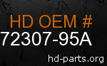 hd 72307-95A genuine part number