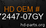 hd 72447-07GY genuine part number