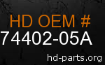 hd 74402-05A genuine part number