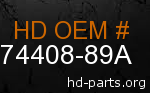 hd 74408-89A genuine part number