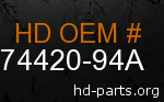 hd 74420-94A genuine part number