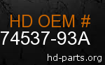 hd 74537-93A genuine part number