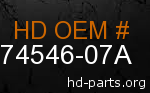 hd 74546-07A genuine part number