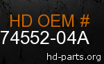 hd 74552-04A genuine part number