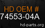 hd 74553-04A genuine part number