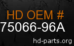 hd 75066-96A genuine part number