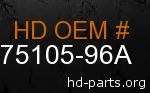 hd 75105-96A genuine part number