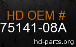 hd 75141-08A genuine part number
