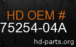 hd 75254-04A genuine part number