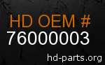 hd 76000003 genuine part number