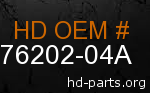 hd 76202-04A genuine part number