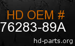 hd 76283-89A genuine part number