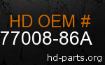 hd 77008-86A genuine part number