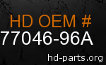 hd 77046-96A genuine part number