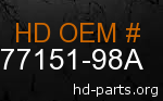 hd 77151-98A genuine part number