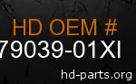 hd 79039-01XI genuine part number