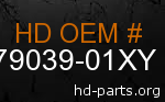 hd 79039-01XY genuine part number