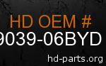 hd 79039-06BYD genuine part number