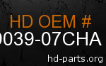 hd 79039-07CHA genuine part number