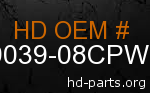 hd 79039-08CPW genuine part number