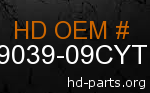 hd 79039-09CYT genuine part number
