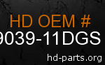 hd 79039-11DGS genuine part number