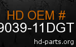 hd 79039-11DGT genuine part number