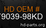 hd 79039-98KD genuine part number