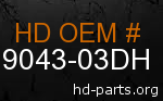hd 79043-03DH genuine part number