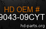 hd 79043-09CYT genuine part number