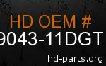 hd 79043-11DGT genuine part number