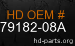 hd 79182-08A genuine part number