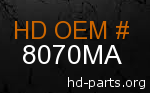 hd 8070MA genuine part number