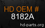 hd 8182A genuine part number