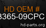 hd 83365-09CPC genuine part number