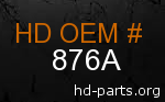 hd 876A genuine part number