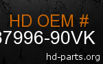 hd 87996-90VK genuine part number