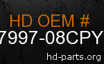 hd 87997-08CPY genuine part number
