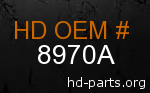 hd 8970A genuine part number