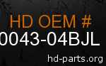 hd 90043-04BJL genuine part number