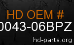 hd 90043-06BPZ genuine part number