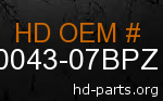 hd 90043-07BPZ genuine part number
